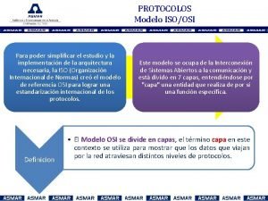 PROTOCOLOS Modelo ISOOSI Para poder simplificar el estudio