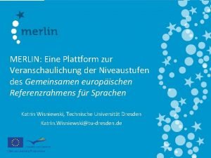 MERLIN Eine Plattform zur Veranschaulichung der Niveaustufen des