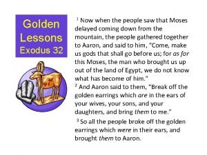 Lessons from exodus 32