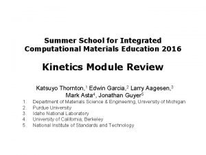 Summer School for Integrated Computational Materials Education 2016