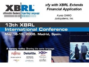 xfy with XBRL Extends Financial Application Kunio OHNO