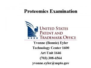 Proteomics Examination Yvonne Bonnie Eyler Technology Center 1600