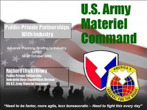 PublicPrivate Partnerships With Industry U S Army Materiel