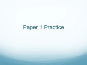 Paper 1 Practice What are two messages of