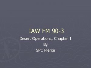 IAW FM 90 3 Desert Operations Chapter 1