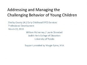 Addressing and Managing the Challenging Behavior of Young