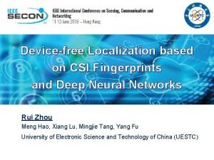Devicefree Localization based on CSI Fingerprints and Deep