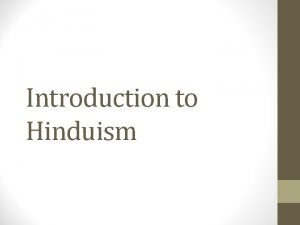 The vast majority of hindus live in: