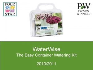 Water Wise The Easy Container Watering Kit 20102011