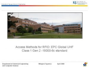 University of Kansas School of Engineering Access Methods