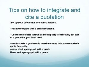 Tips on how to integrate and cite a