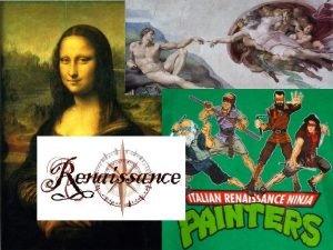 Renaissance 1485 1603 Wealth knowledge power Revival of