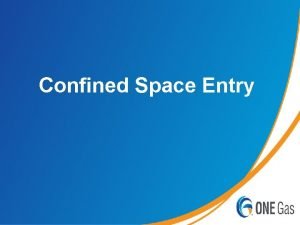 Confined Space Entry Page Definition of a Confined
