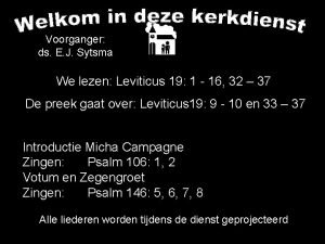 Voorganger ds E J Sytsma We lezen Leviticus