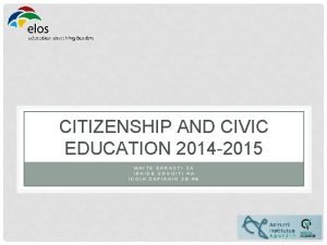 CITIZENSHIP AND CIVIC EDUCATION 2014 2015 MAITE ERRASTI