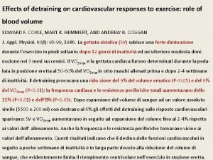 Effects of detraining on cardiovascular responses to exercise