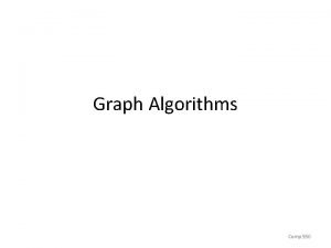 Graph Algorithms Comp 550 Graph G V E