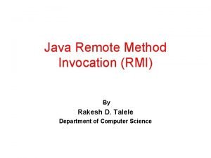 Java Remote Method Invocation RMI By Rakesh D