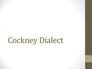 Cockney accent where from