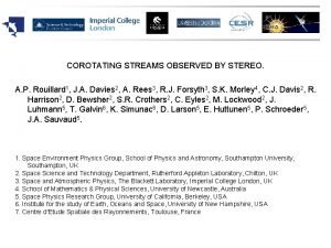 COROTATING STREAMS OBSERVED BY STEREO A P Rouillard
