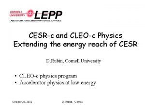 CESRc and CLEOc Physics Extending the energy reach