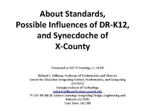 About Standards Possible Influences of DRK 12 and