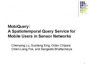 Mobi Query A Spatiotemporal Query Service for Mobile