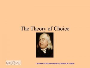 The Theory of Choice Lectures in MicroeconomicsCharles W