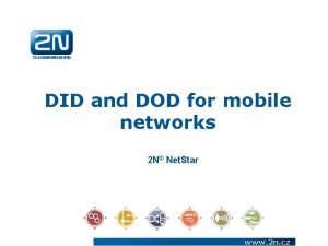 DID and DOD for mobile networks 2 N
