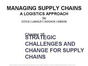 MANAGING SUPPLY CHAINS A LOGISTICS APPROACH 9 e