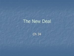 The New Deal Ch 34 FDR Focus of