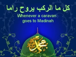 Whenever a caravan goes to Madinah alsunna org