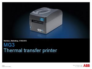 Martinez Marketing 17052013 MG 3 Thermal transfer printer