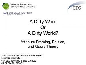 A Dirty Word Or A Dirty World Attribute