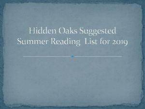 Hidden Oaks Suggested Summer Reading List for 2019