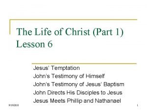 The Life of Christ Part 1 Lesson 6