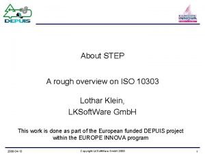 About STEP A rough overview on ISO 10303