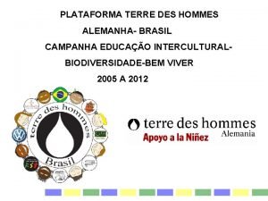 Terre des hommes alemanha