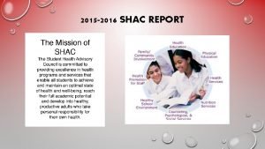 2015 2016 SHAC REPORT Northwest ISD School Health