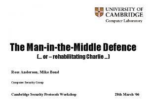 The ManintheMiddle Defence or rehabilitating Charlie Ross Anderson