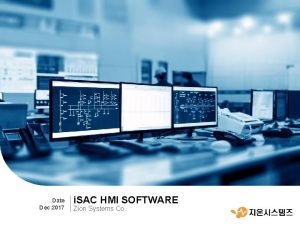 Date Dec 2017 i SAC HMI SOFTWARE Zion