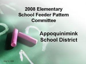 2008 Elementary School Feeder Pattern Committee Appoquinimink School