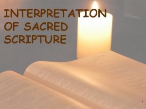 INTERPRETATION OF SACRED SCRIPTURE 1 Gods Plan Revealed