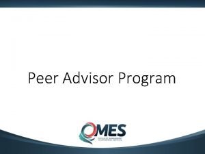 Peer advisor Peer advisor
