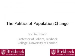Eric kaufmann birkbeck
