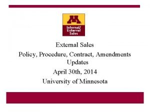 External Sales Policy Procedure Contract Amendments Updates April