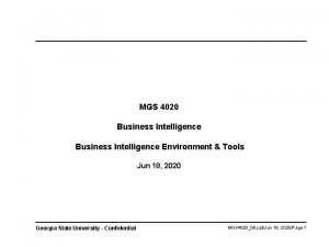 MGS 4020 Business Intelligence Environment Tools Jun 18