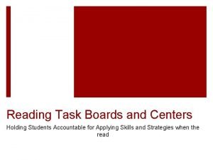 Reading Task Boards and Centers Holding Students Accountable