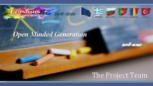 Open Minded Generation 2018 2020 The Project Team