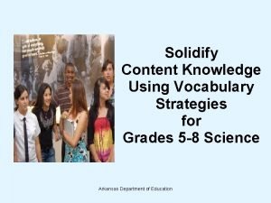 Solidify knowledge